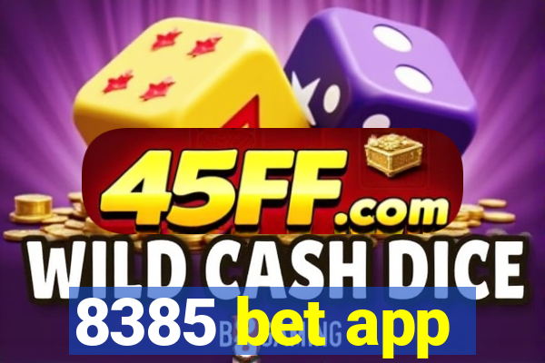 8385 bet app